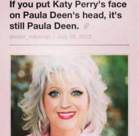 Katy Perry and Paula Deen - WinFail Picture | Webfail - Fail Pictures