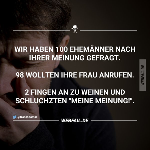 Meine Meinung ist deine Meinung Webfail Fail Bilder und Fail Videos
