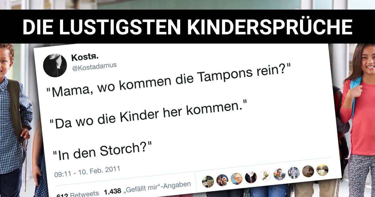 Tragen das Herz auf der Zunge Die lustigsten Kindersprüche Webfail