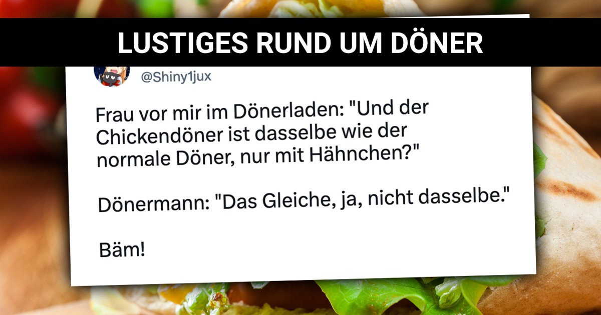 Lustiges rund um Döner Webfail Fail Bilder und Fail Videos