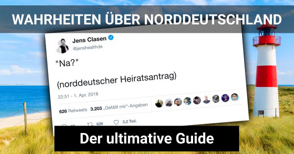 Wahrheiten Uber Norddeutschland Webfail Fail Bilder Und Fail Videos