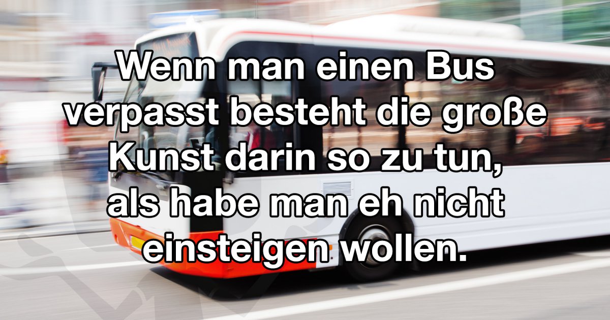 Du Verpasst Deinen Bus Deine Freundin Macht Schluss Die Kunst am Bus-Verpassen - Fun Bild | Webfail - Fail Bilder und Fail