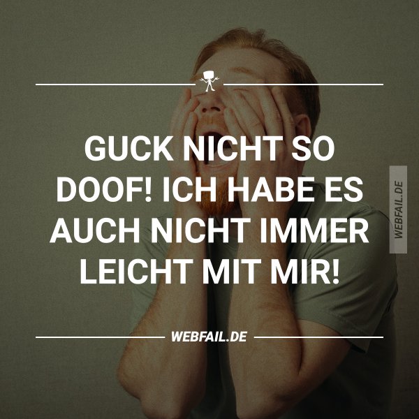 Manchmal Bin Ich Halt So Webfail Fail Bilder Und Fail Videos 