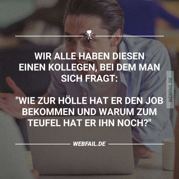 Wir haben alle so einen Kollegen Webfail Fail Bilder und Fail Videos