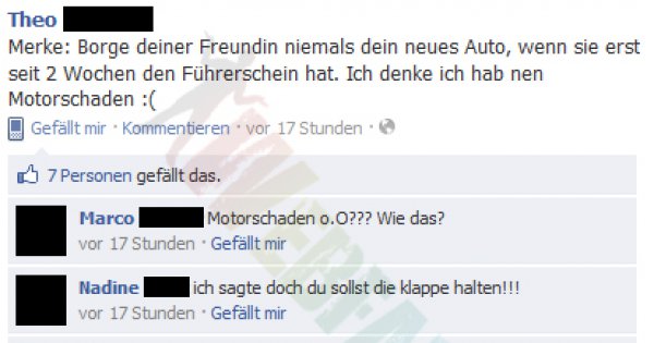 34++ Sprueche ueber harte zeiten im leben , Merke deiner Freundin niemals dein neues Auto Facebook Fail des Tages 01.12.2011