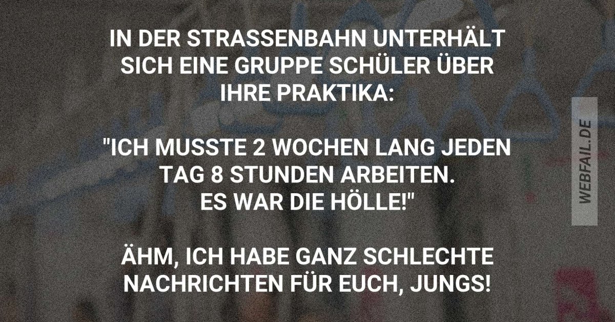 Soll ich denen jetzt den Tag versauen? Webfail Fail Bilder und Fail