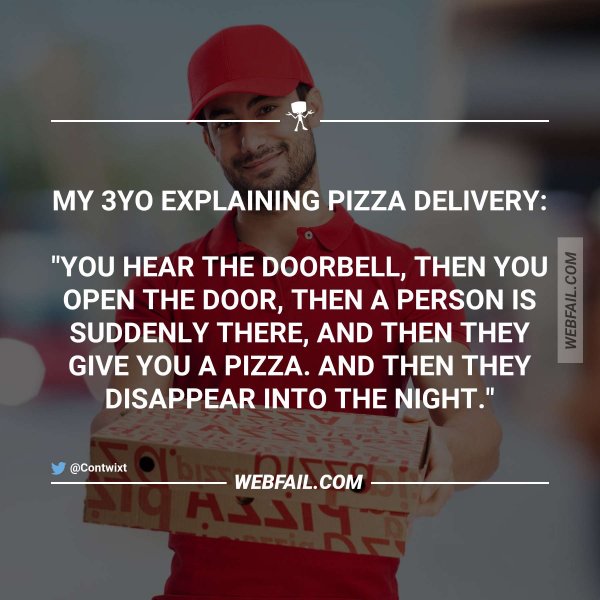Pizza deliveries in a nutshell fail Fail Pictures and Fail Videos