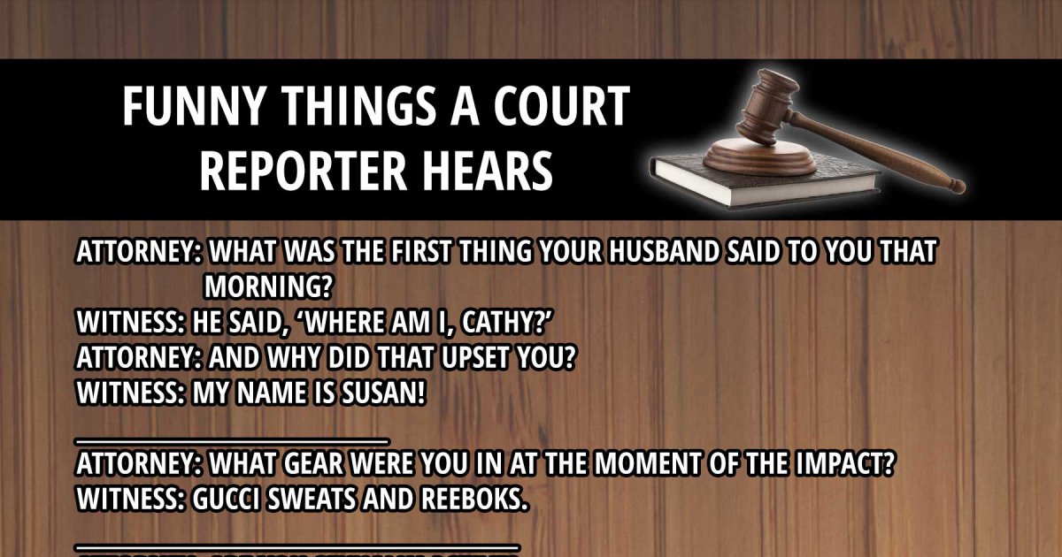 Funny Things A Court Reporter Hears Fun Picture Webfail Fail