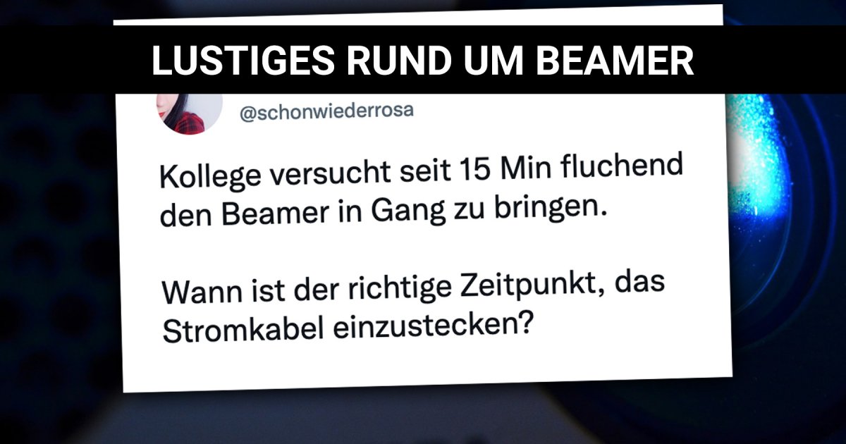 Von kleinen und nicht so großen Leuchten Lustiges rund um Beamer