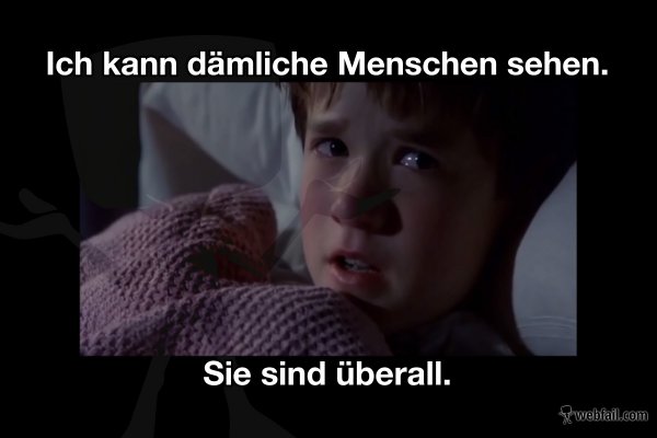 Sixth Sense Im Wahren Leben Fun Bild Webfail Fail Bilder Und Fail