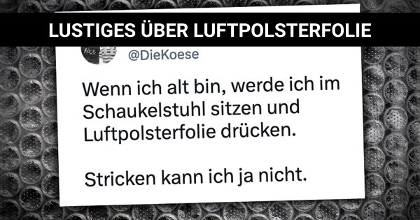 Lustiges über Luftpolsterfolie Webfail Fail Bilder und Fail Videos