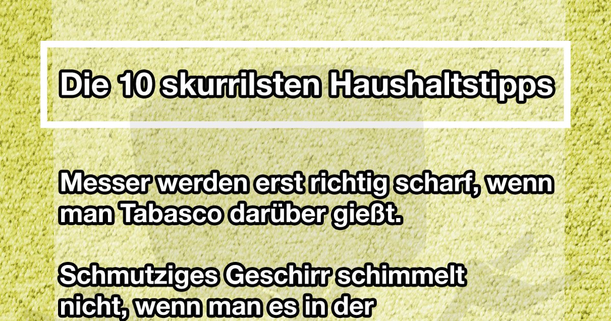 Die Top 10 Haushaltstipps Fun Bild Webfail Fail Bilder und Fail