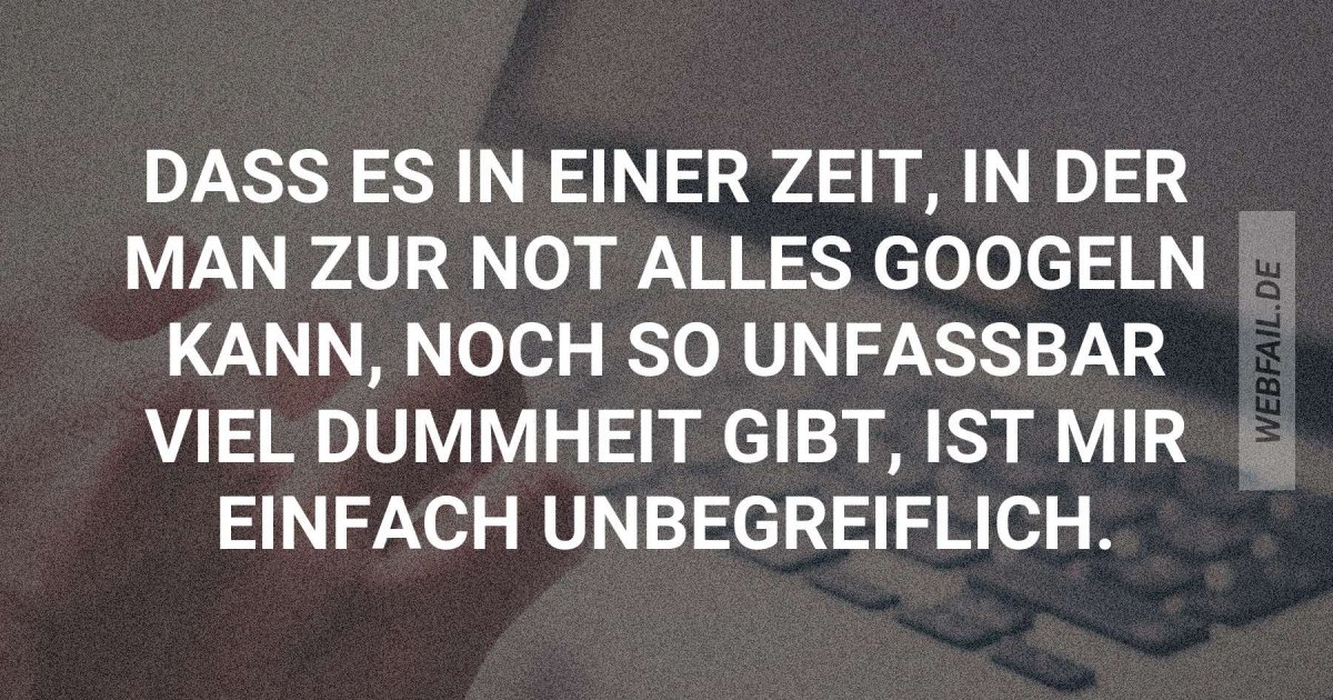 Ich verstehe das nicht! Webfail Fail Bilder und Fail Videos