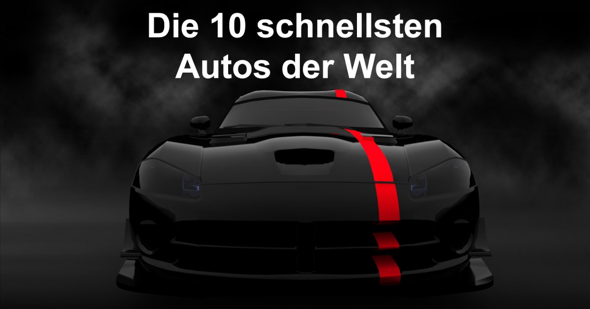Die 10 schnellsten Autos der Welt | Webfail - Fail Bilder und Fail Videos