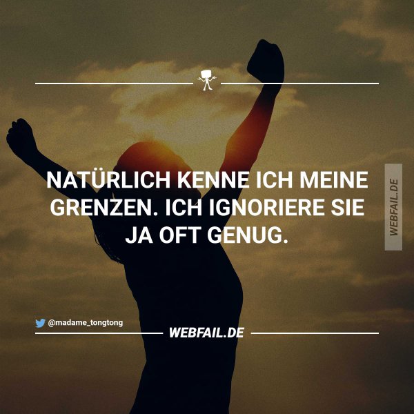 Ich kenne meine Grenzen Webfail Fail Bilder und Fail Videos