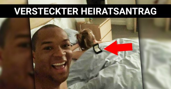 Versteckter Heiratsantrag Typ Photombt Seine Freundin Wochenlang Mit Verlobungsring Webfail 