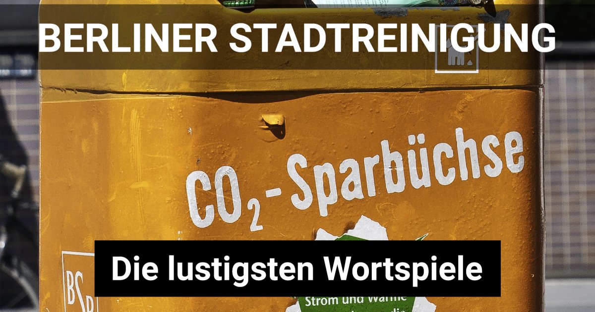 Wortspiele am Limit Die 15 witzigsten Sprüche der Berliner