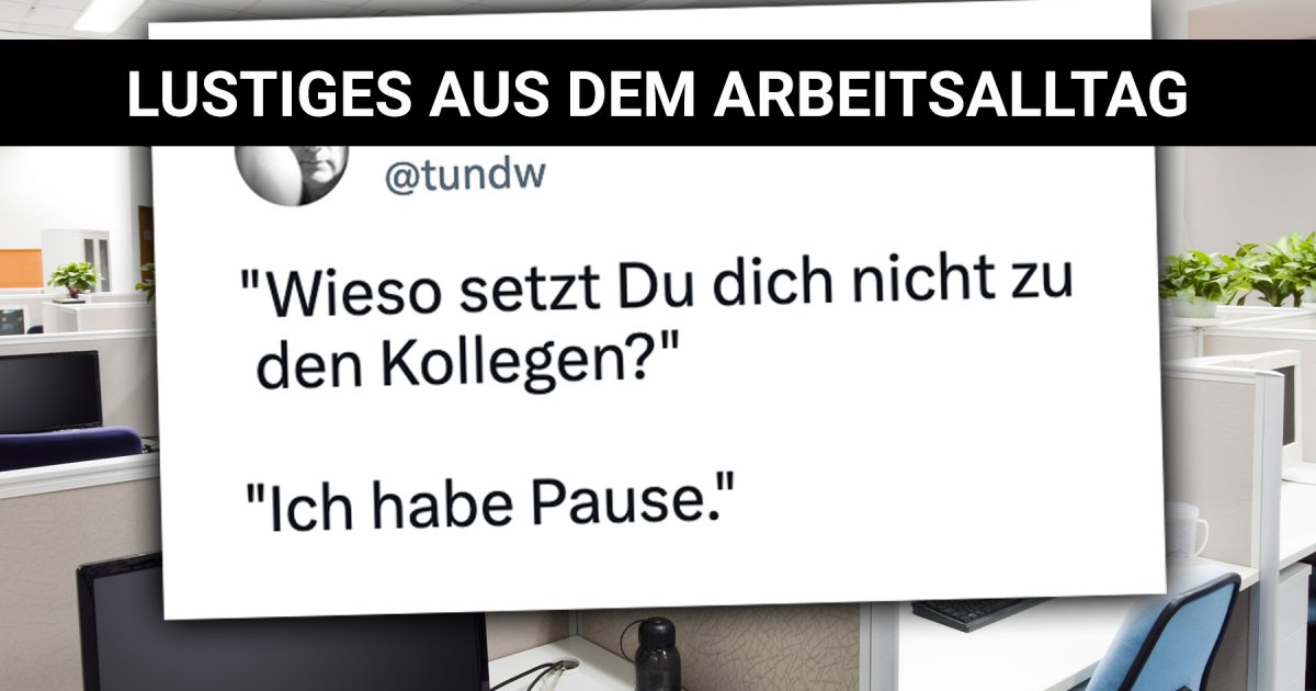 Von netten und schwierigen Kollegen Lustiges aus dem Arbeitsalltag