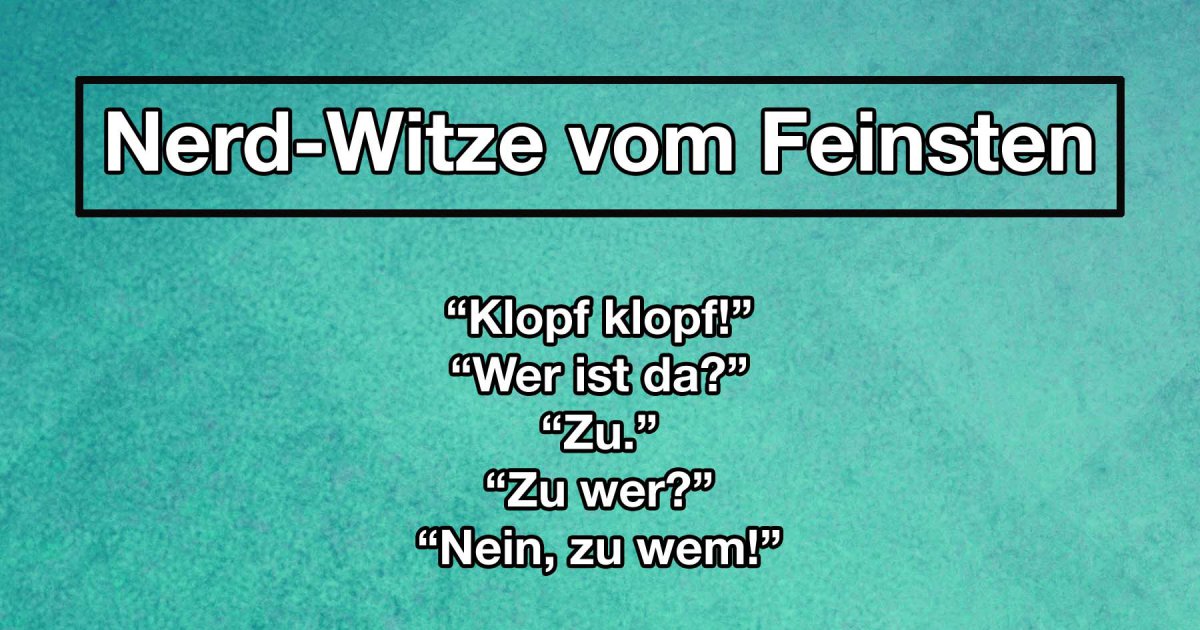 NerdWitze vom Feinsten Fun Bild Webfail Fail Bilder und Fail Videos
