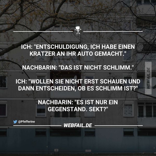 Solche Nachbarn wünscht man sich doch Webfail Fail Bilder und Fail
