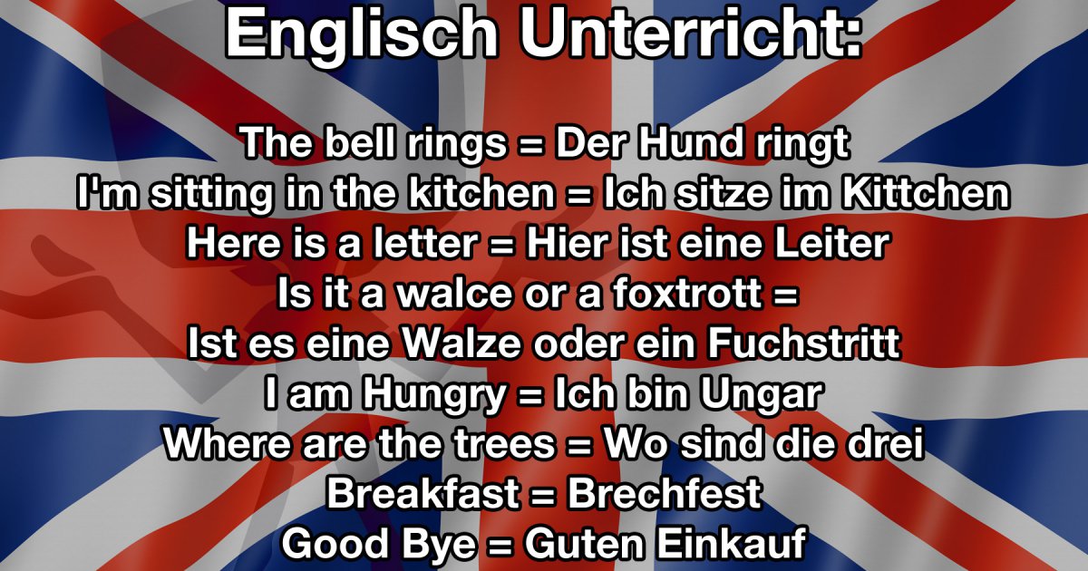 Richtiges Englisch à la Otto Waalkes Fun Bild Webfail Fail Bilder