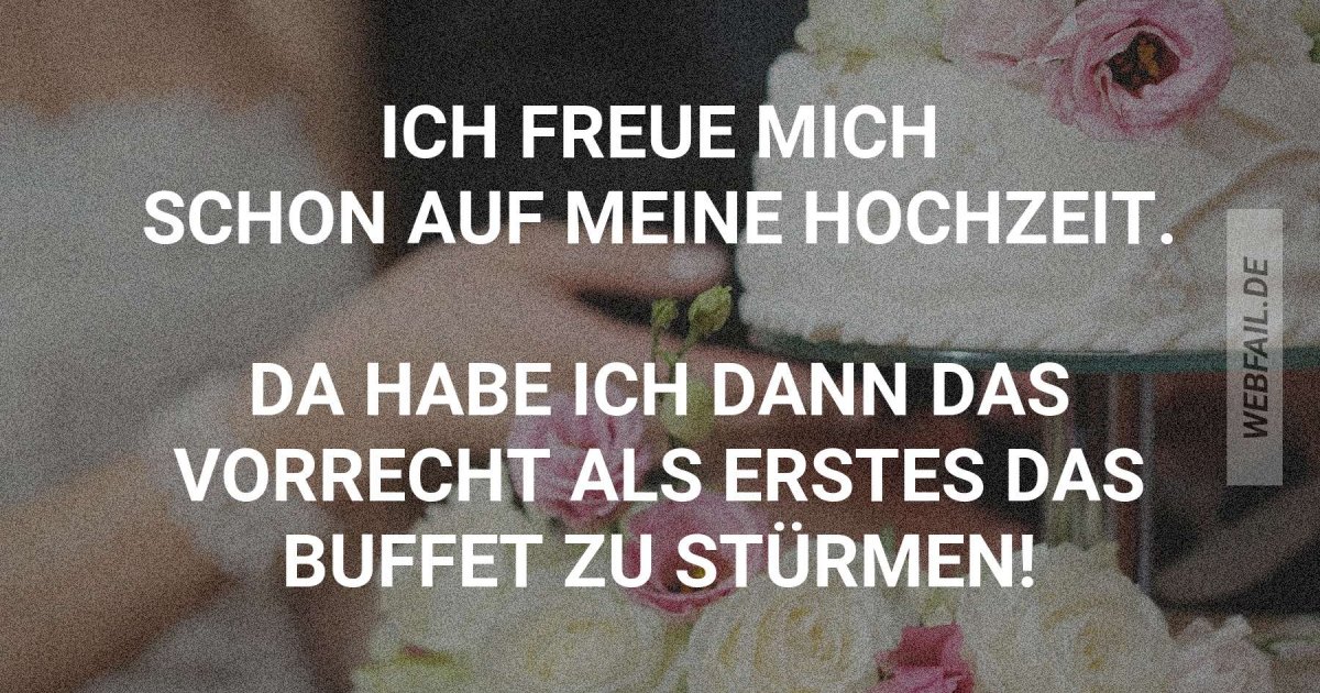 Der schönste Tag meines Lebens Webfail Fail Bilder und Fail Videos