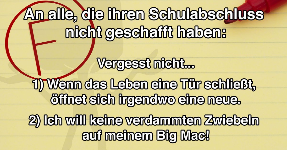 An alle, die ihren Schulabschluss nicht geschafft haben Fun Bild
