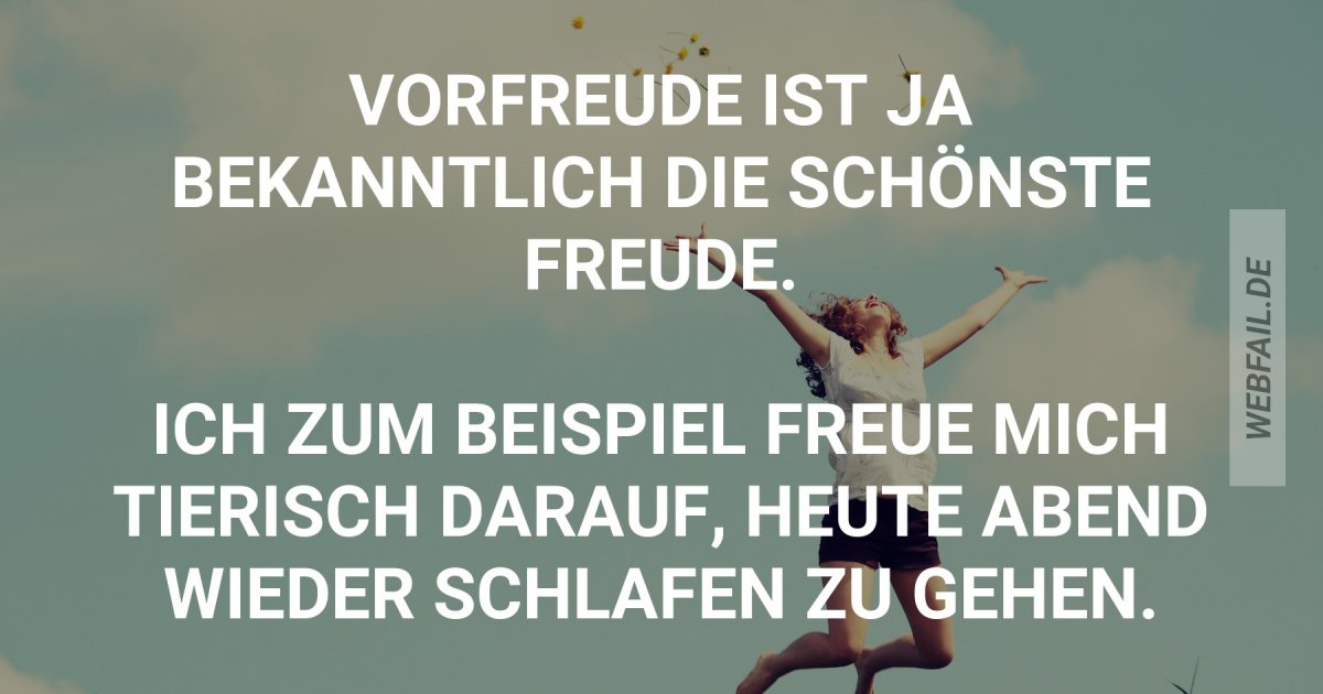 Vorfreude Ist Die Schönste Freude | Webfail - Fail Bilder Und Fail Videos