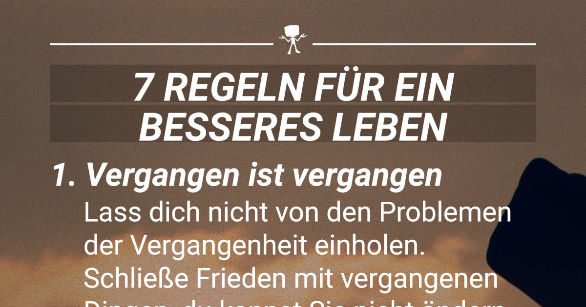 7 Regeln für ein glückliches Leben - Win Bild | Webfail - Fail Bilder