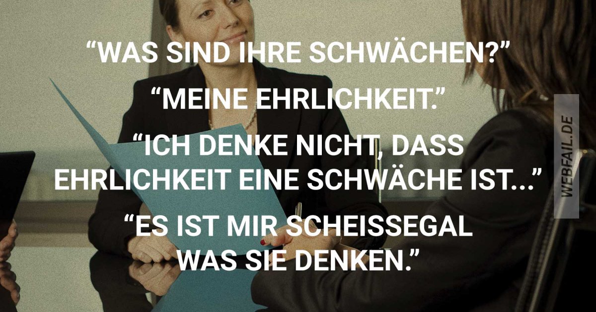 Vielleicht habe ich deswegen den Job nicht bekommen? Webfail Fail Bilder und Fail Videos