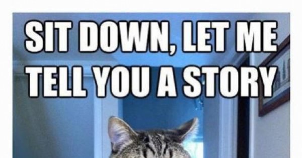 Let me tell you a story - Meme Picture | Webfail - Fail Pictures and ...
